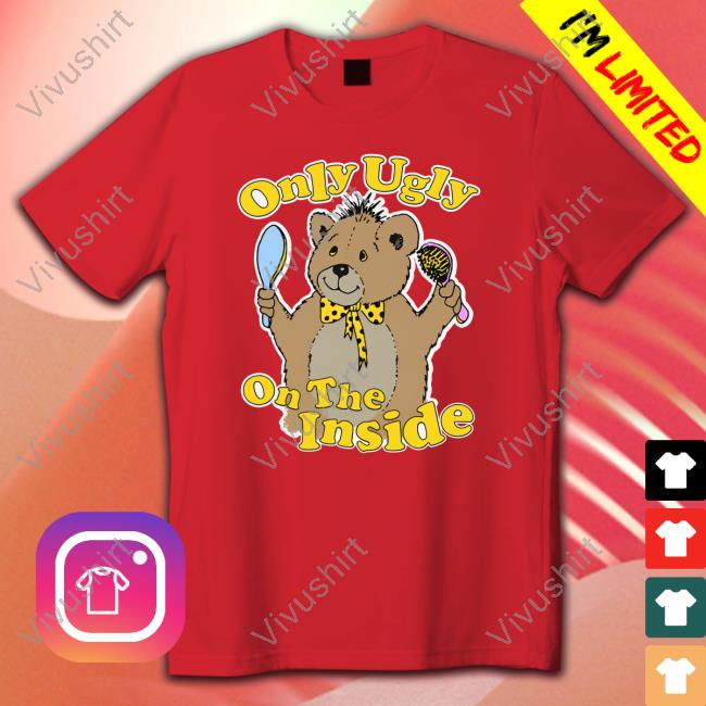 Thegoodshirts Only Ugly On The Inside Tee Thegoodshirts Only Ugly On The Inside Tee