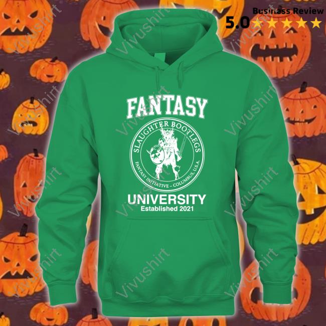 Slaughterbootlegs Merch Fantasy University Established 2021 Tee Shirt Slaughterbootlegs Merch Fantasy University Established 2021 Tee Shirt