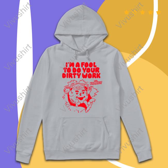 Grandmaster Witch I'm A Fool To Do Your Dirty Work Long Sleeve Grandmaster Witch I'm A Fool To Do Your Dirty Work Long Sleeve