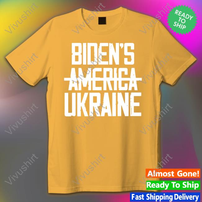 Biden's America Ukraine T Shirt Biden's America Ukraine T Shirt