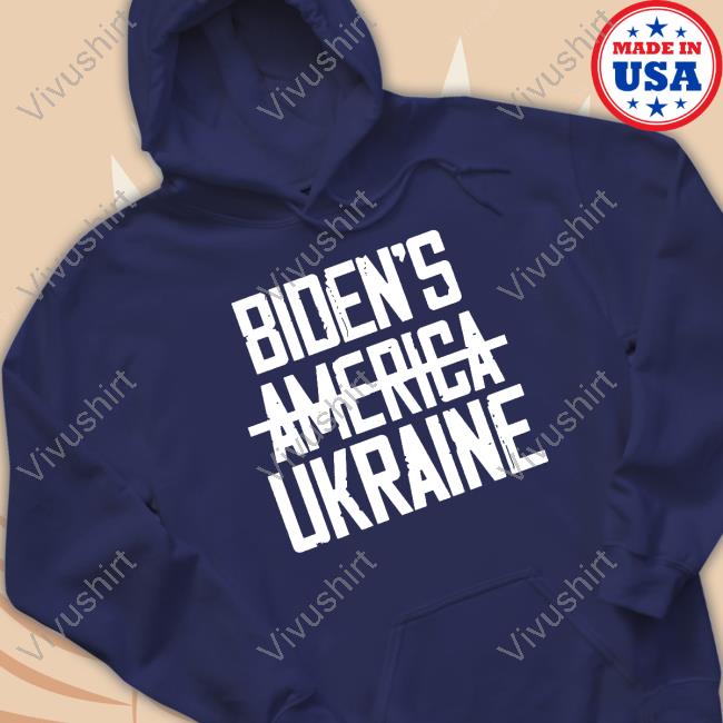 Biden's America Ukraine T Shirt Biden's America Ukraine T Shirt