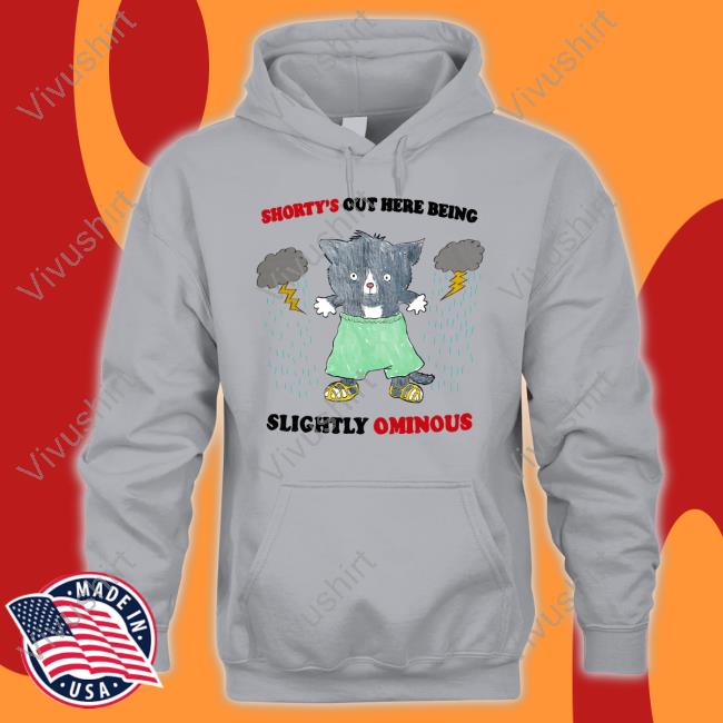 Jmcgg Shorty's Out Here Being Slightly Ominous Tee Jmcgg Shorty's Out Here Being Slightly Ominous Tee