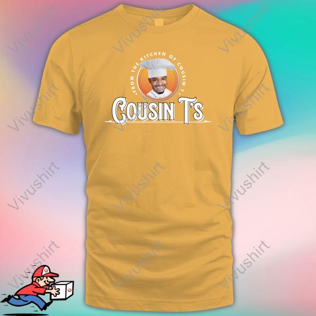 Cousints Merch From The Kitchen Of Cousin Ts Long Sleeve