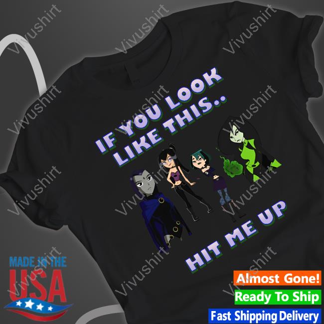 Bearablemerch If You Look Like This Hit Me Up Goth Girl T-Shirt Bearablemerch If You Look Like This Hit Me Up Goth Girl T-Shirt