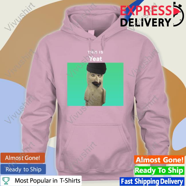 This Is Yeat Shirt Memeabletees This Is Yeat Shirt Memeabletees