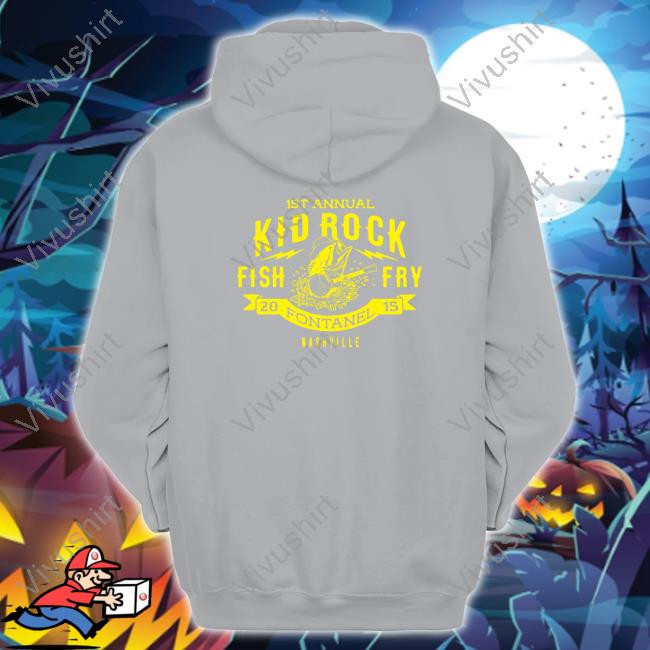 Kid Rock Fish Fry Shirt Kid Rock Fish Fry Shirt