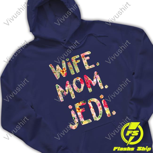 Official Wife Mom Jedi Shirt Official Wife Mom Jedi Shirt