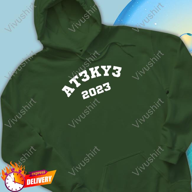 At3ky3 2023 Hoodie At3ky3 2023 Hoodie