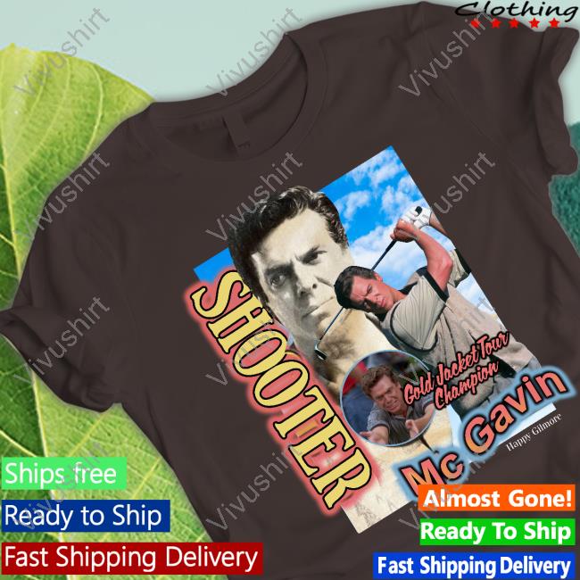 Shooter Gold Jacket Tour Champion Mcgavin Happy Gilmore Tee Shirt Shooter Gold Jacket Tour Champion Mcgavin Happy Gilmore Tee Shirt