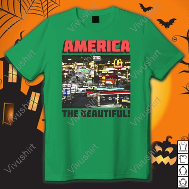 Thegoodshirts America The Beautiful Shirt Thegoodshirts America The Beautiful Shirt