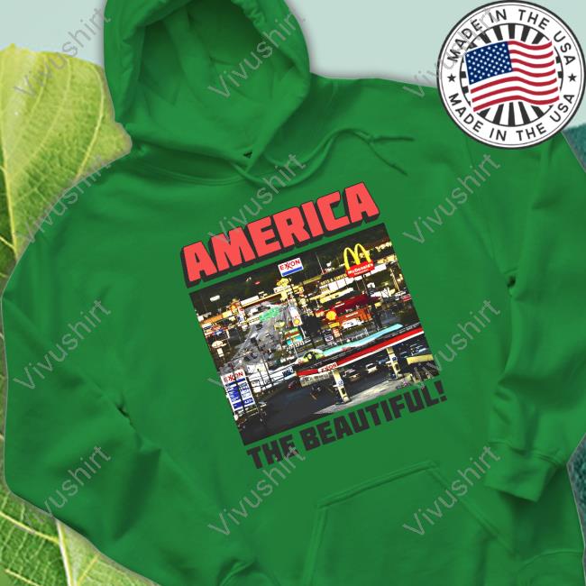 Thegoodshirts America The Beautiful Shirt Thegoodshirts America The Beautiful Shirt