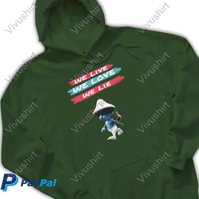 Smurfcat We Live We Love We Lie Smurf Cat Unisex T Shirt Smurfcat We Live We Love We Lie Smurf Cat Unisex T Shirt