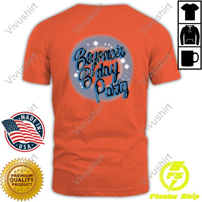 Beyoncé’S B’Day Party Long Sleeve Beyoncé’S B’Day Party Long Sleeve
