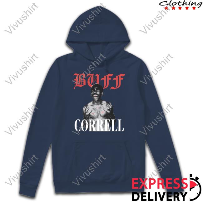 Officialshoppe Buff Correll Screaming Buff Correll Sweatshirt Officialshoppe Buff Correll Screaming Buff Correll Sweatshirt