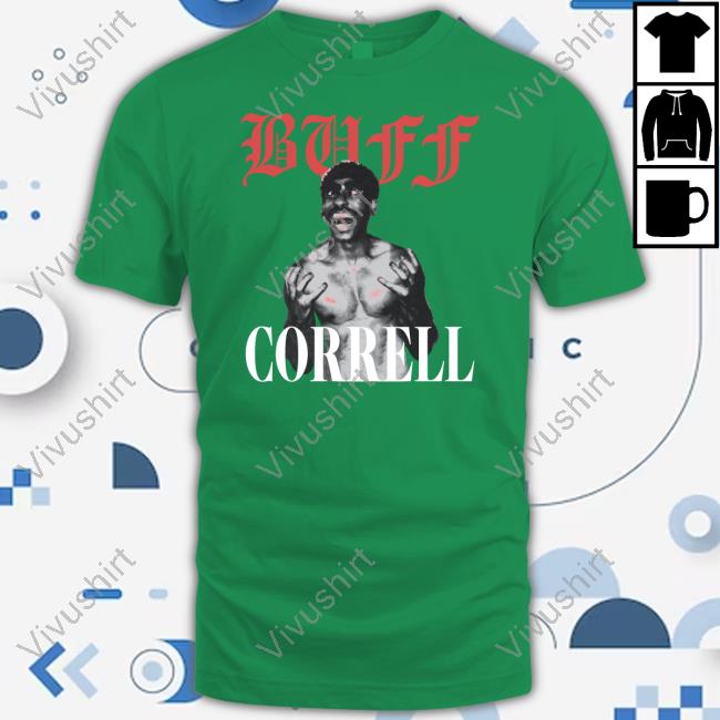 Officialshoppe Buff Correll Screaming Buff Correll Sweatshirt Officialshoppe Buff Correll Screaming Buff Correll Sweatshirt