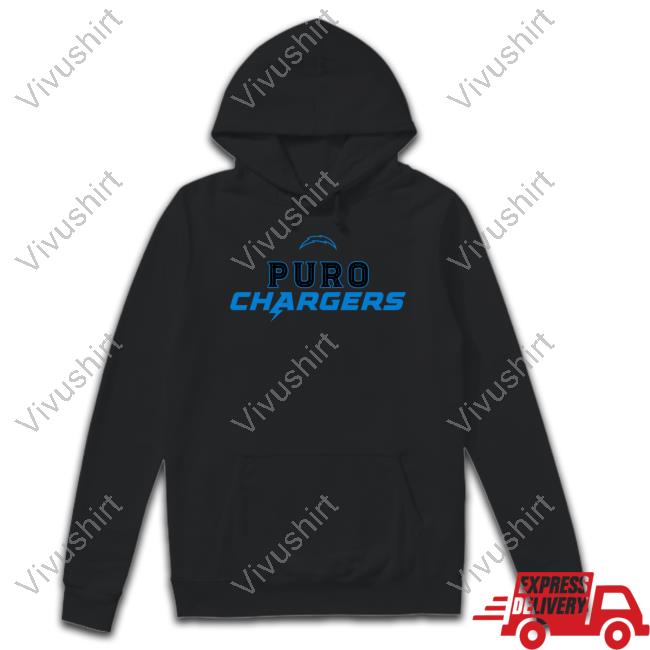 Los Angeles Chargers puro chargers shirt, hoodie, sweatshirt and tank top