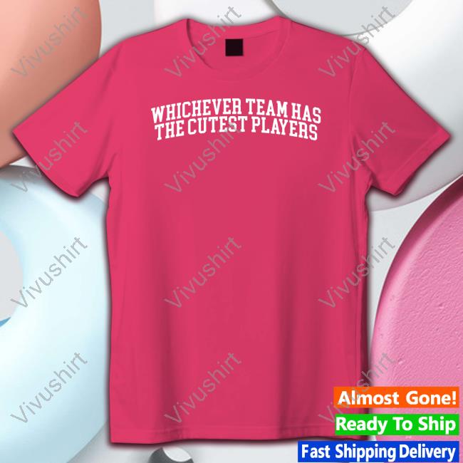 Gotfunnymerch Whichever Team Has The Cutest Players Tank Top Gotfunnymerch Whichever Team Has The Cutest Players Tank Top