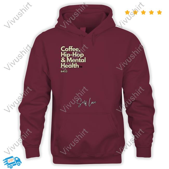 Coffee Hip Hop & Mental Health Sweatshirt Coffee Hip Hop & Mental Health Sweatshirt