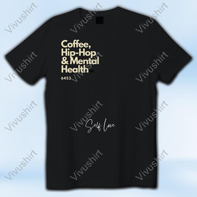 Coffee Hip Hop & Mental Health Sweatshirt Coffee Hip Hop & Mental Health Sweatshirt