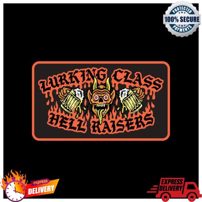 Lurkingclass Merch Shop Hell Raisers T Shirts Lurkingclass Merch Shop Hell Raisers T Shirts
