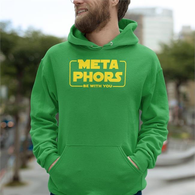 Meta Phors Be With You Shirts