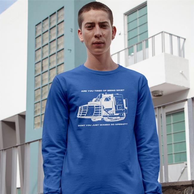 Commutiny Are You Tired Of Being Nice Dont You Just Wanna Go Apeshit Hooded Sweatshirt Honk Honk Killdozer