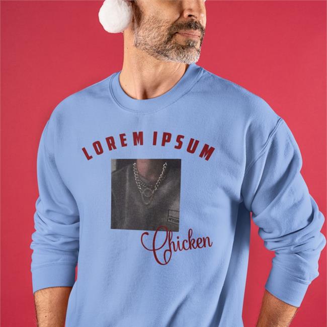 Poorly Translated Shirts Lorem Ipsum Chicken Shirt