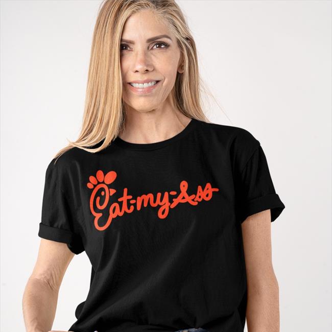 Shirts That Go Hard Shop Eat My Ass T Shirt Black