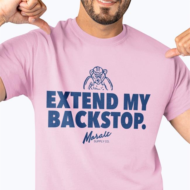 Moralesupplyco Extend My Backstop Shirt