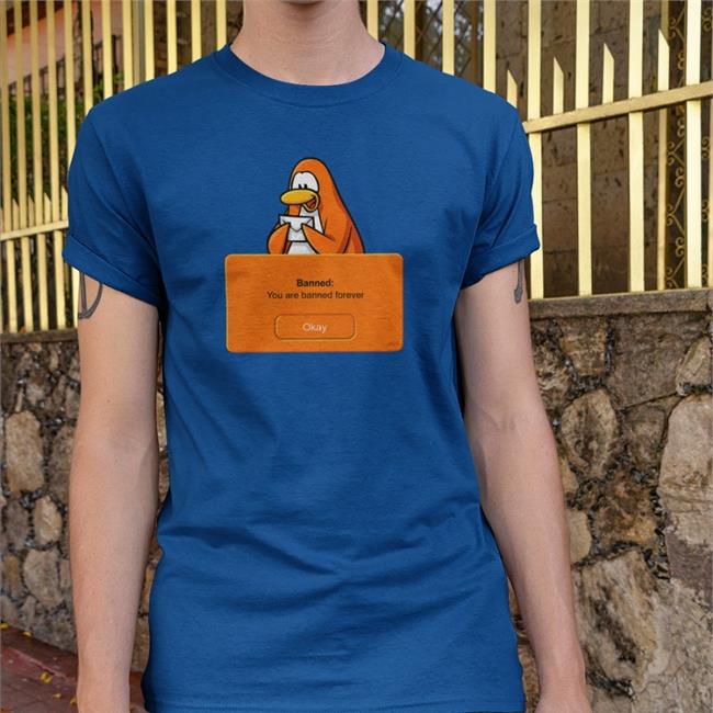 Weird Thrift Store Shirts Club Penguin Banned You Are Banned Forever Shirt