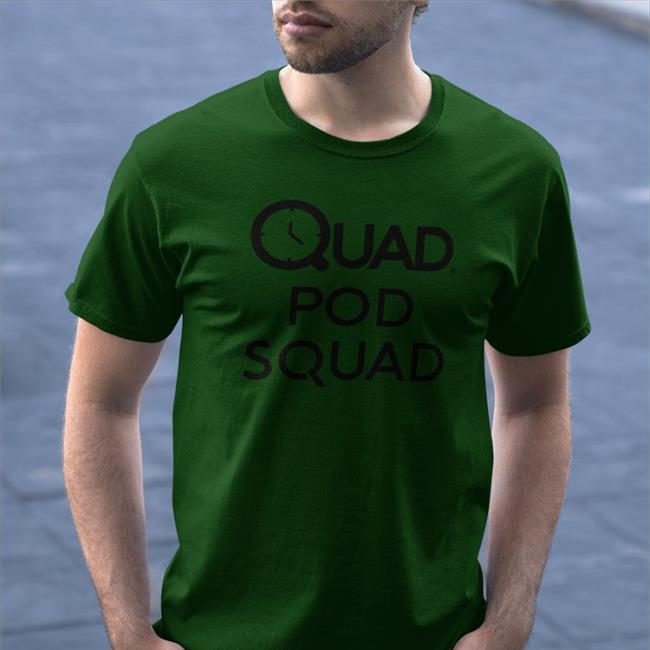 Quad Pod Squad Sweatshirt Hequadwithcy