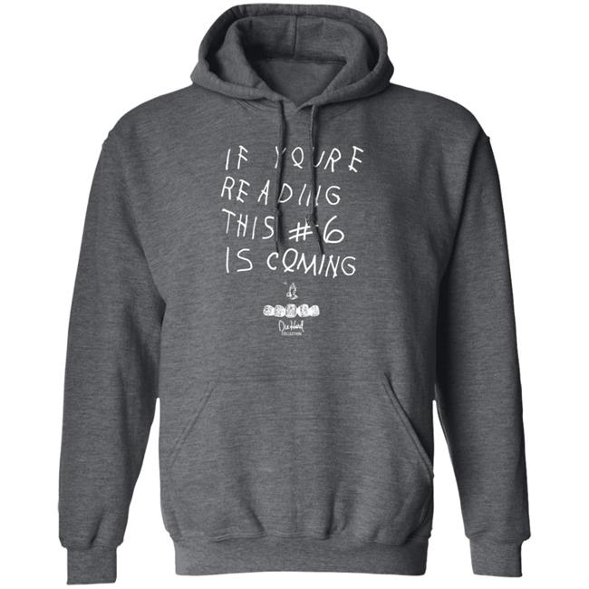 Babe Laufenberg If You're Reading This #6 Is Coming Shirt Babe Laufenberg If You're Reading This #6 Is Coming Shirt