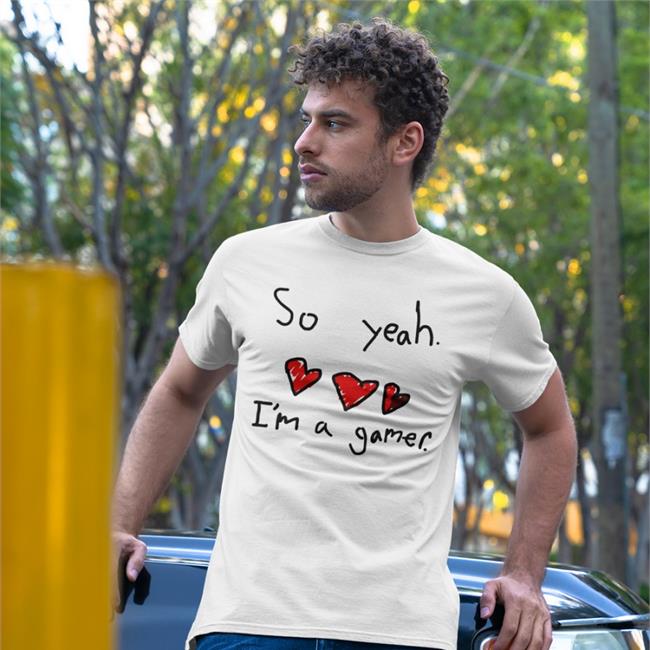 White So Yeah I'm A Gamer Shirt Charlie Charlie So Yeah I'm A Gamer Shirt White