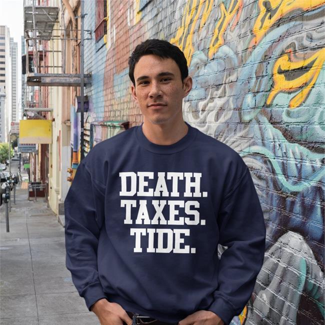 Barstool Sports Store Death Taxes Tide Shirt Sweatshirt Barstool Bama