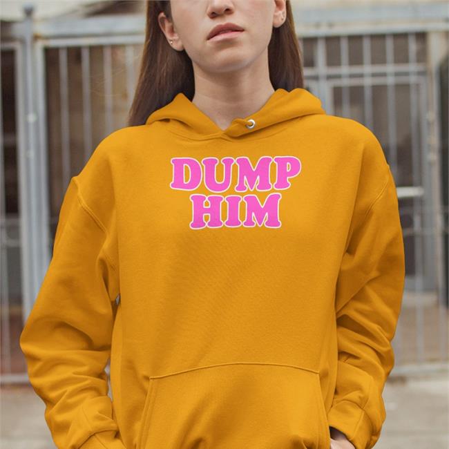 Chey Wearing Dump Him Hoodie