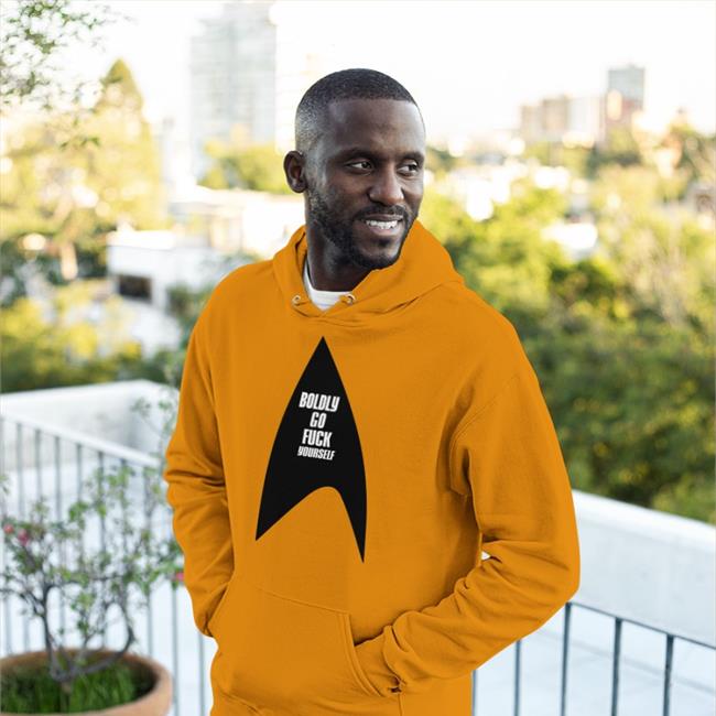 Boldly Go Fuck Yourself T Shirt Ill Met By Moonlight