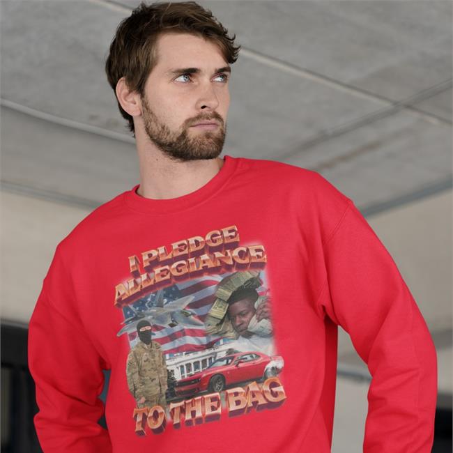 I Pledge Allegiance To The Bag T Shirt