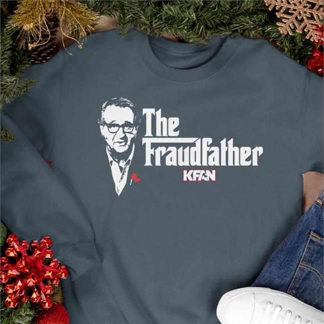 The Fraudfather Kfan Shirt Kfan1003