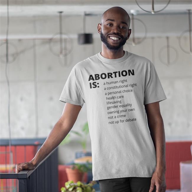 Ador Tee Shop Abortion Is A Human Rights A Constitution Rights A Personal Choice Shirt Breanna Stewart