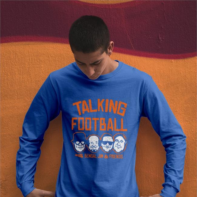 Talking Football With Bengal Jim And Friends Sweatshirt Cincyshirts Store