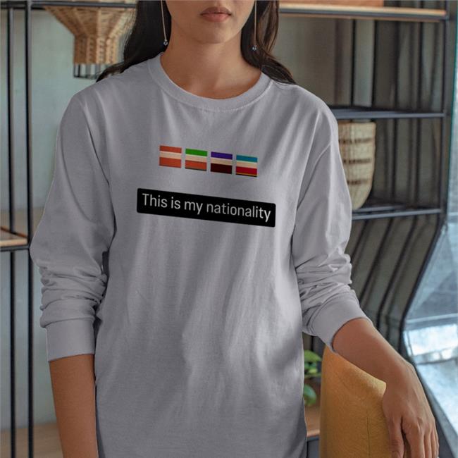 This Is My Nationality Sweatshirt