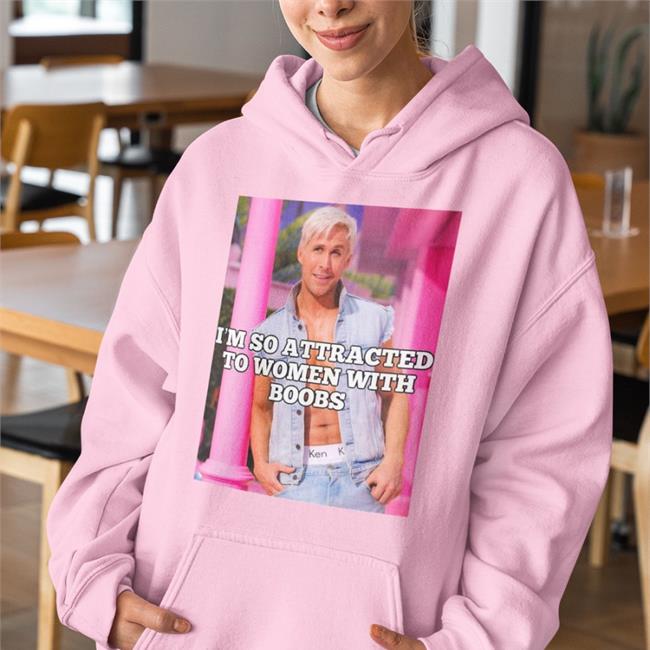I'm So Attracted To Women With Boobs Sweatshirt