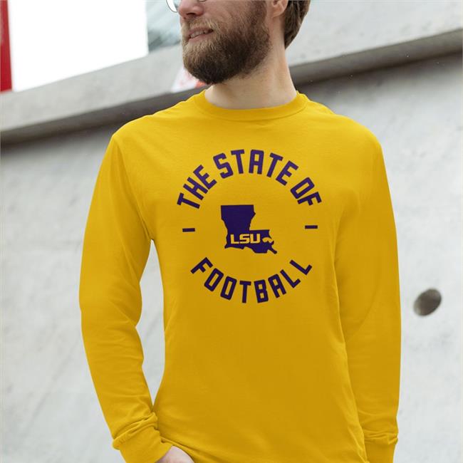 Funny The State Of Lsu Football Shirt