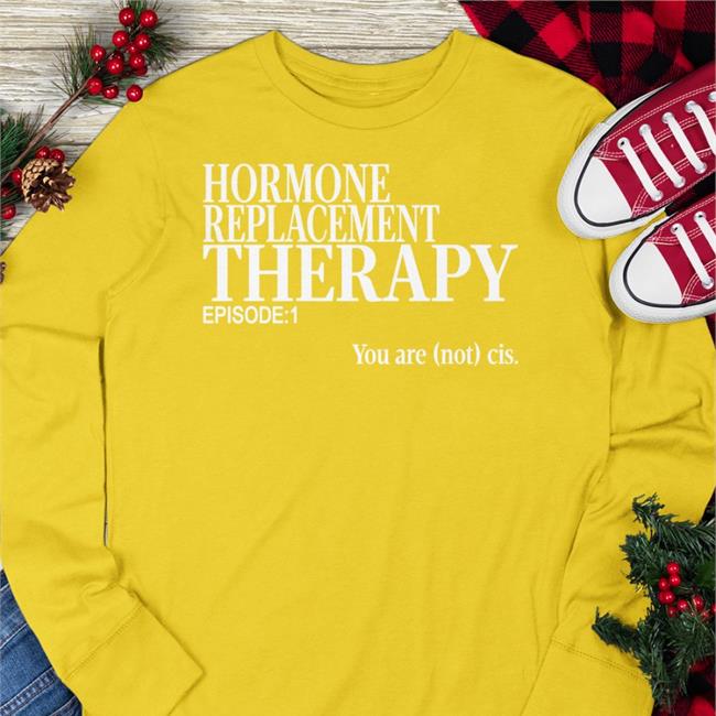 Riley Hormone Replacement Therapy Sweatshirt
