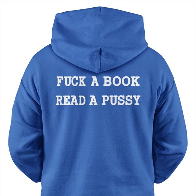 Black Fuck A Book Read A Pussy Shirt Shirts That Go Hard