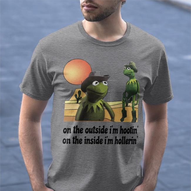 On The Outside I'm Hootin On The Inside I'm Hollerin Tee