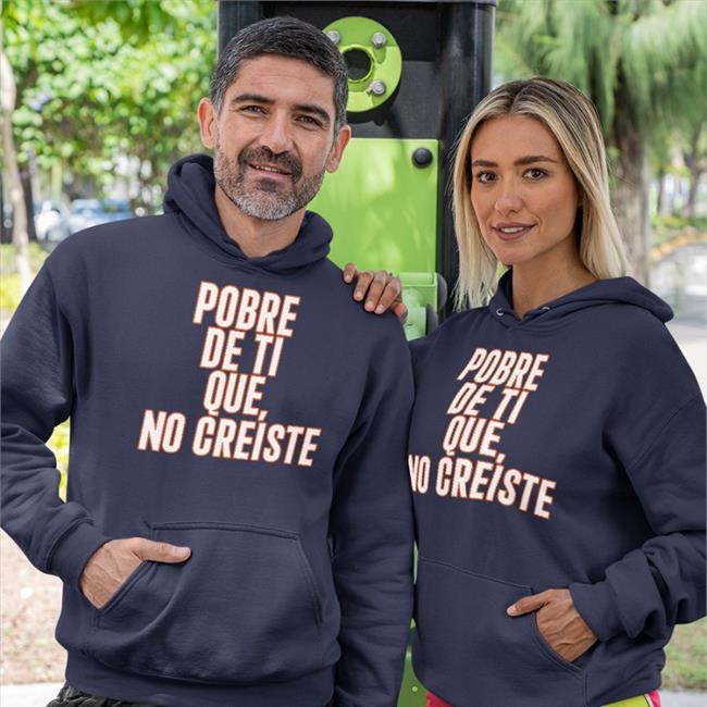 Julia Morales Pobre De Ti Que No Creiste Shirt Framber Valdez Wearing