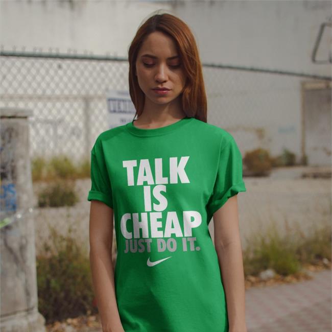 Indiyah Updates Talk Is Cheap Just Do It Long Sleeve T Shirt Dami