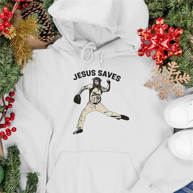 Jesus Saves Sweatshirt