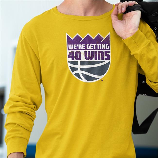 We're Getting 40 Wins T-Shirt We're Getting 40 Wins Shirt Breakingt Merch Jeskeets
